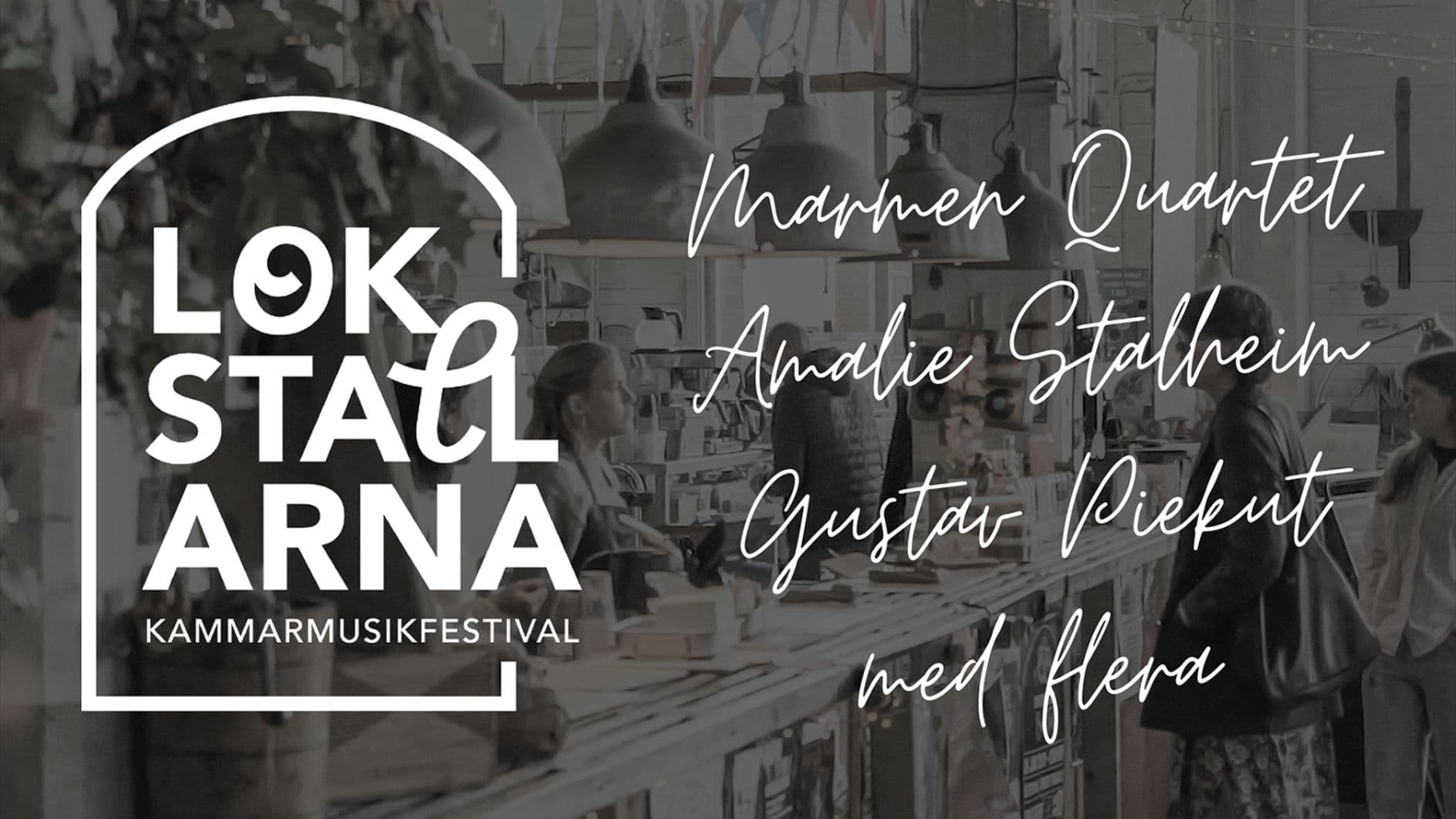 Lokstallarna Kammarmusikfestival