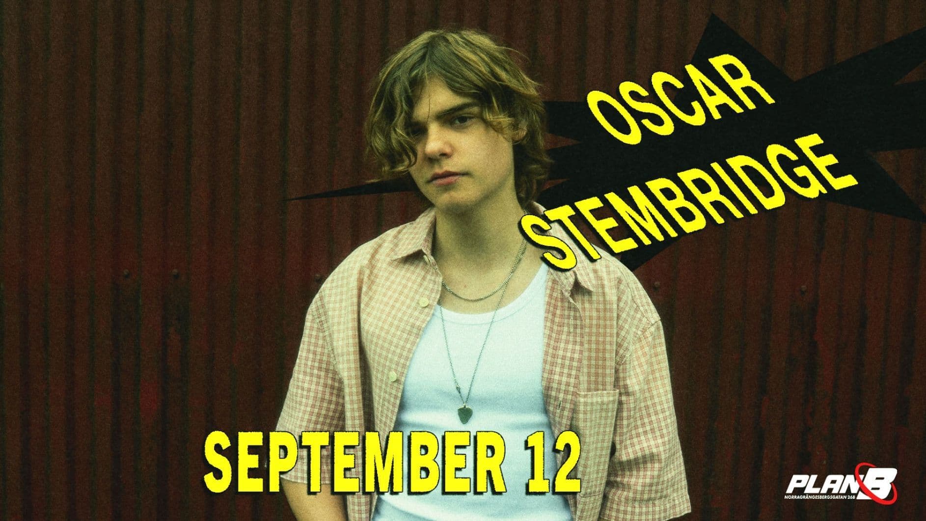 Oscar Stembridge // Live at Plan B — Malmö